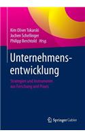 Unternehmensentwicklung: Strategien Und Instrumente Aus Forschung Und PRAXIS