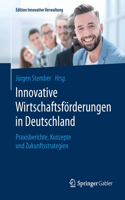 Innovative Wirtschaftsförderungen in Deutschland