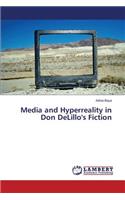 Media and HyperReality in Don Delillo's Fiction