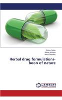 Herbal drug formulations- boon of nature