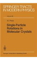 Single-Particle Rotations in Molecular Crystals