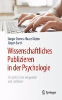 Wissenschaftliches Publizieren in Der Psychologie