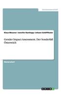 Gender Impact Assessment. Der Sonderfall Österreich