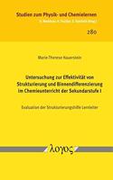 Untersuchung Zur Effektivitat Von Strukturierung Und Binnendifferenzierung Im Chemieunterricht Der Sekundarstufe I