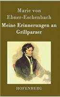 Meine Erinnerungen an Grillparzer