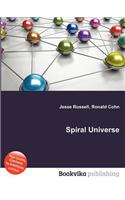 Spiral Universe