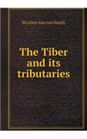 The Tiber and its tributaries: (English)