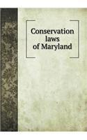 Conservation Laws of Maryland