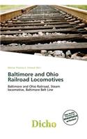 Baltimore and Ohio Railroad Locomotives