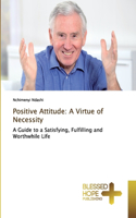 Positive Attitude