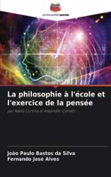 philosophie à l'école et l'exercice de la pensée