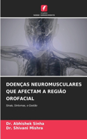 Doenças Neuromusculares Que Afectam a Região Orofacial