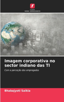 Imagem corporativa no sector indiano das TI