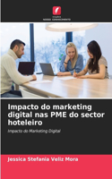 Impacto do marketing digital nas PME do sector hoteleiro