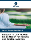 Frieden in Der PRAXIS