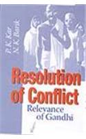 Resolution of Conflict: Relevance of Gandhi