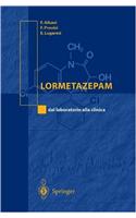 Lormetazepam: Dal Laboratorio Alla Clinica