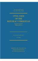 Civil Code Of The Republic Uzbekistan, Third Edition