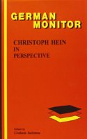 Christoph Hein in Perspective: (51 German Monitor)