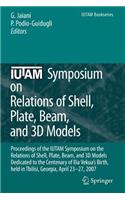 Iutam Symposium on Relations of Shell, Plate, Beam and 3D Models