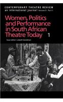 Women, Politics and Performance in South African Theatre Today