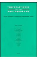 Temporary Work and Labour Law of the European Community and Member States