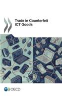 Trade in Counterfeit ICT Goods