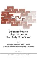 Ethoexperimental Approaches to the Study of Behavior