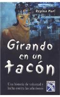 Girando en un Tacon