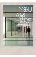 You Are Here
