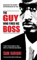 Guy Who Fired His Boss