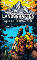 Landschaften Malbuch für Erwachsene