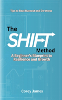 The SHIFT Method