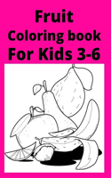 Fruit Coloring book For Kids 3-6