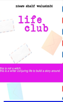 Life Club