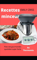 Recettes minceur Au Thermomix: Plats ww gourmandes quotidien super facile