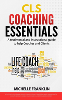 CLS Coaching Essentials