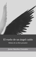 El vuelo de un ángel caído