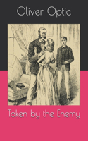 Taken by the Enemy