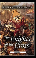 The Knights of the Cross [Annotated]