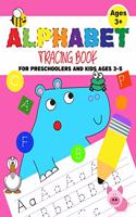 Alphabet Tracing Book For Preschoolers And Kids Ages 3-5