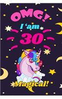 Unicorn Notebook I am 30 & Magical