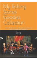 My Rolling Stones Goodies Collection: Note all about your rolling stones collection, stones goodies inventory-log
