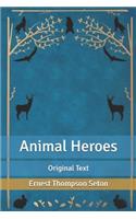 Animal Heroes: Original Text