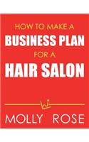 How To Make A Business Plan For A Hair Salon