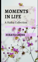 Moments in Life