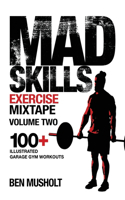 Mad Skills Exercise Mixtape - Volume 2
