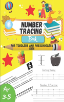 Number tracing Book For Toddlers And Preschoolers Kids Age 3-5: To relax and learn pen control and handwriting practice 1 to 20! Filled with line shapes & math activity. Great gift for toddlers and preschoolers.