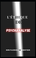 L'Éthique de la Psychoanalyse