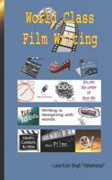 World Class Film Writing